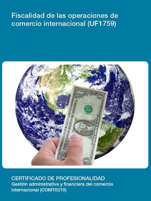 cover image of UF1759--Fiscalidad de las operaciones de comercio internacional